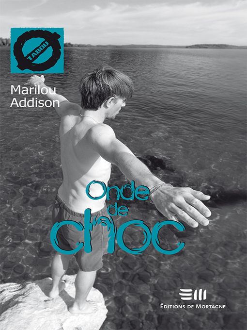 Title details for Onde de choc (13) by Marilou Addison - Available